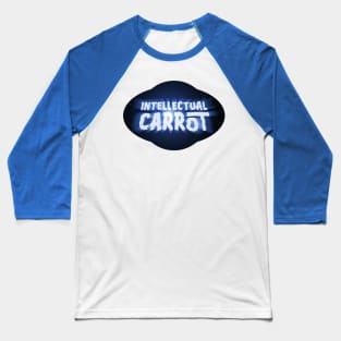 Intellectual Carrot From Another World Baseball T-Shirt